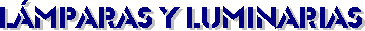 L&aacute;mparas y luminarias
